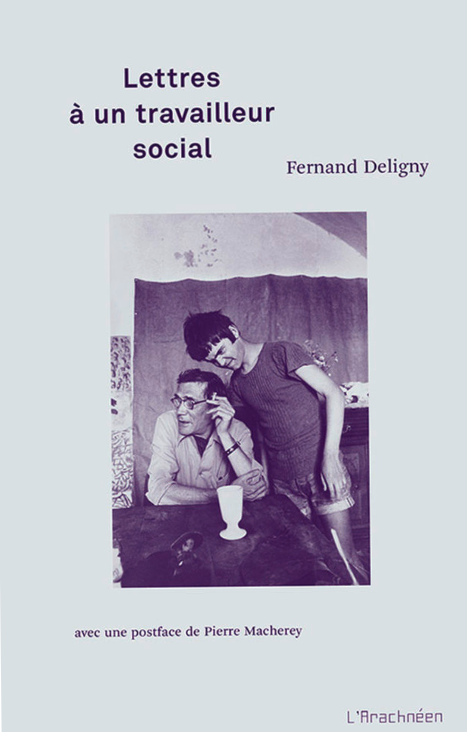 Fernand Deligny et le « sujet » en travail social : critique et oppositions idéologiques